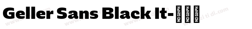 Geller Sans Black It字体转换